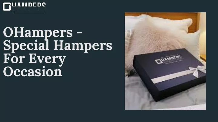 ohampers special hampers for every occasion
