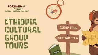 Ethiopia Cultural Group Tours