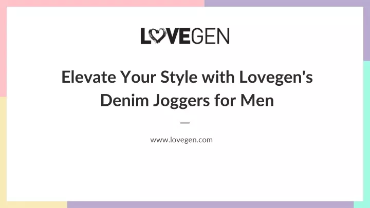 elevate your style with lovegen s denim joggers