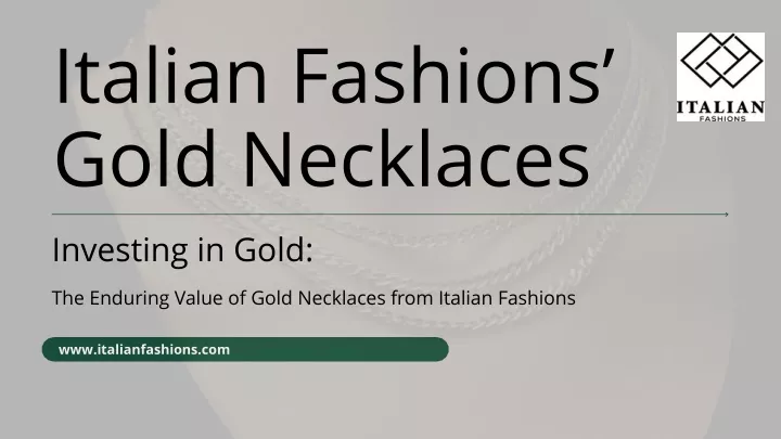 italian fashions gold necklaces