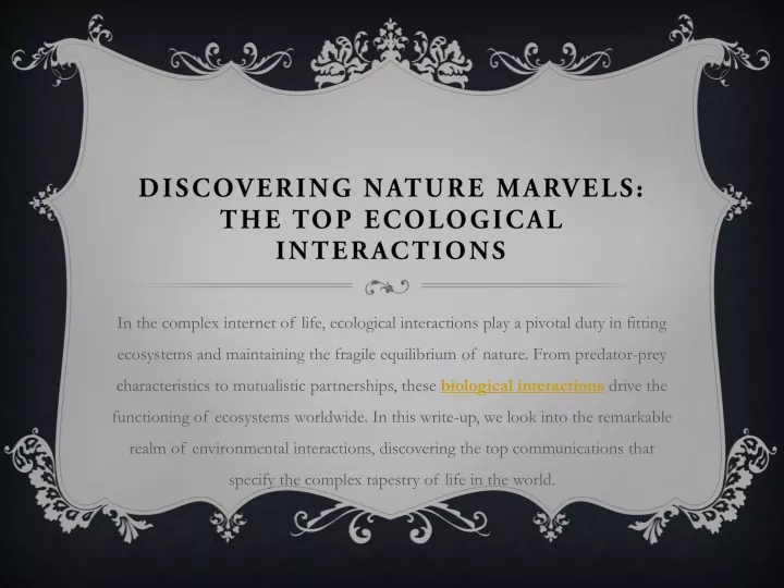 discovering nature marvels the top ecological interactions