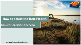 Select the Best Health Insurance Plan for You