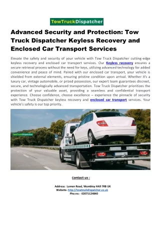Tow Truck Dispatcher's Keyless Recovery and Enclosed Car Transport Services