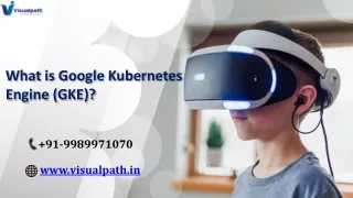 what is google kubernetes engine gke
