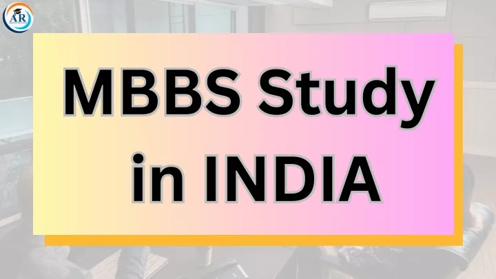 mbbs study in india in india