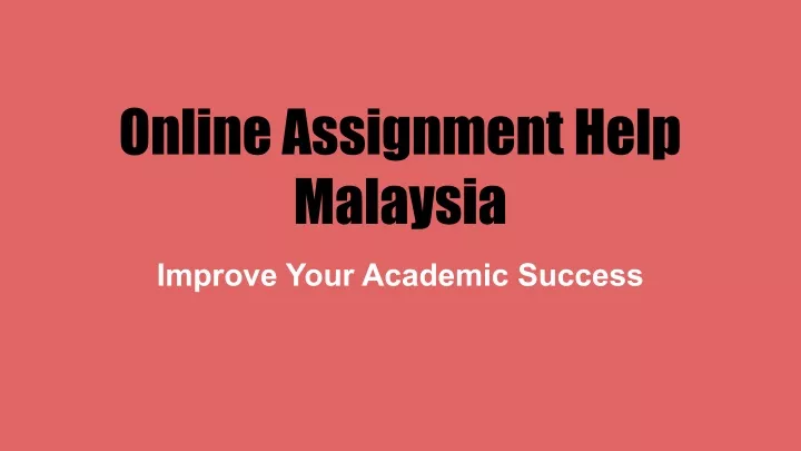 online assignment help malaysia