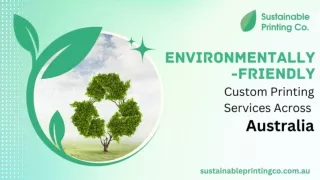 Environmentally-Friendly Custom Printing Services Across Australia