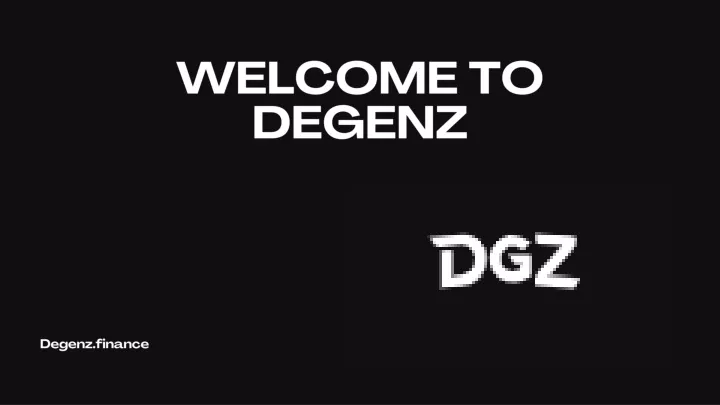 welcome to degenz