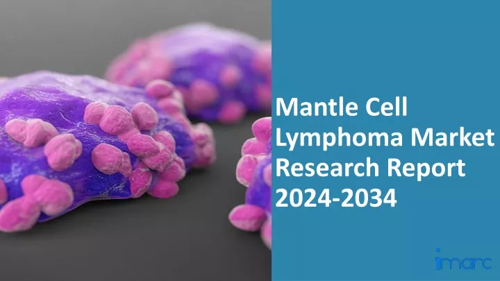 mantle cell lymphoma market research report 2024 2034