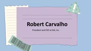 Robert Carvalho - A Notable Business Manager - Florida