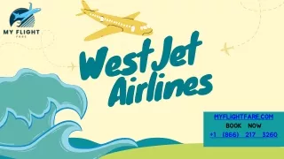 Book WestJet Airlines Cheap Flight Tickets | Book Now 1 (866) 217 3260