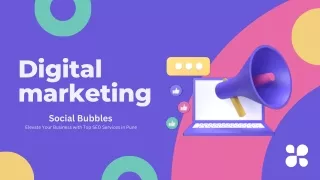 "Social Bubbles: Elevate Your Business with Top SEO Services in Pune"