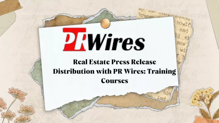 real estate press release distribution with