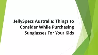 JellySpecs Australia Things to Consider While Purchasing Sunglasses For Your Kid