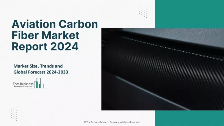 aviation carbon fiber market report 2024