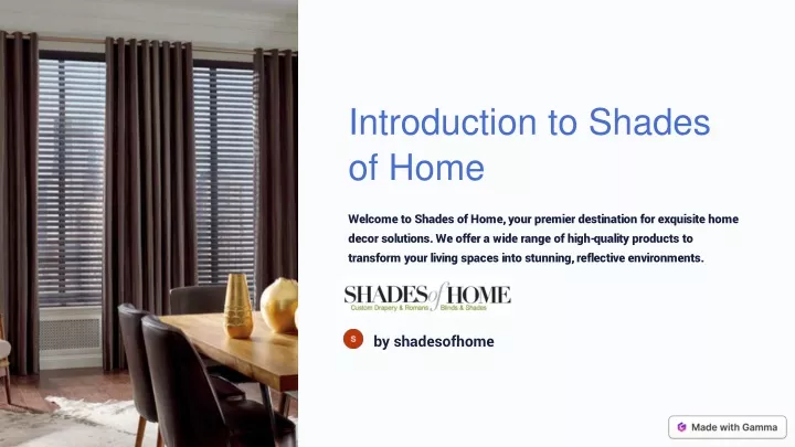 introduction to shades of home