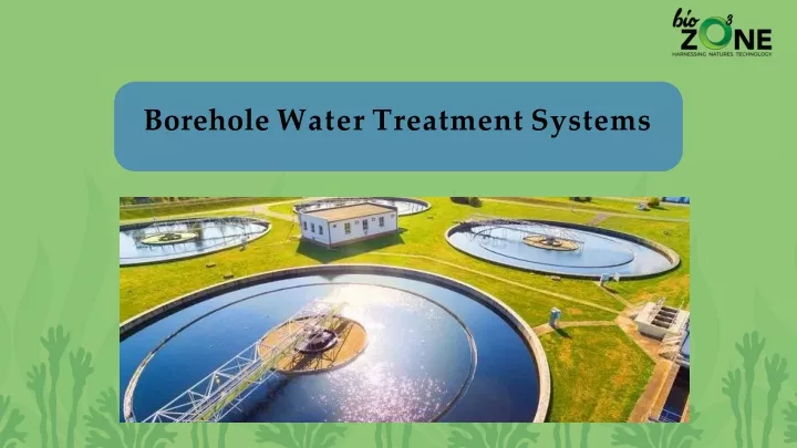 borehole water treatment systems