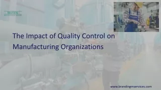 Strategies to Improve Quality Control in Manufacturing with BMS