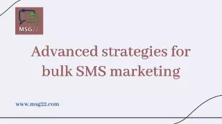 Advanced strategies for bulk SMS marketing