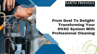 From Dust To Delight Transforming Your HVAC System With Professional Cleaning