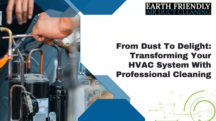 from dust to delight transforming your hvac