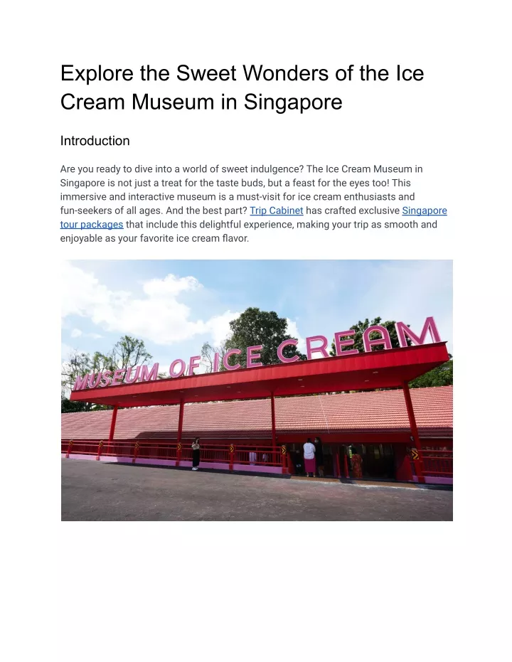 explore the sweet wonders of the ice cream museum