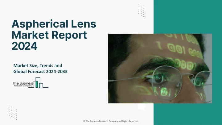 aspherical lens market report 2024