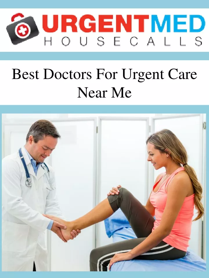 best doctors for urgent care near me