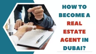 How to Become Real Estate Agent in Dubai