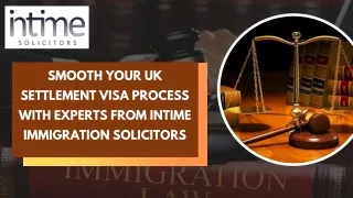 Smooth UK Settlement Visas| Best Solicitors for UK Visas| Chester’s Top Immigrat