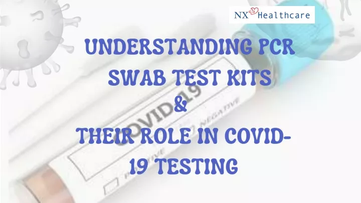 understanding pcr swab test kits