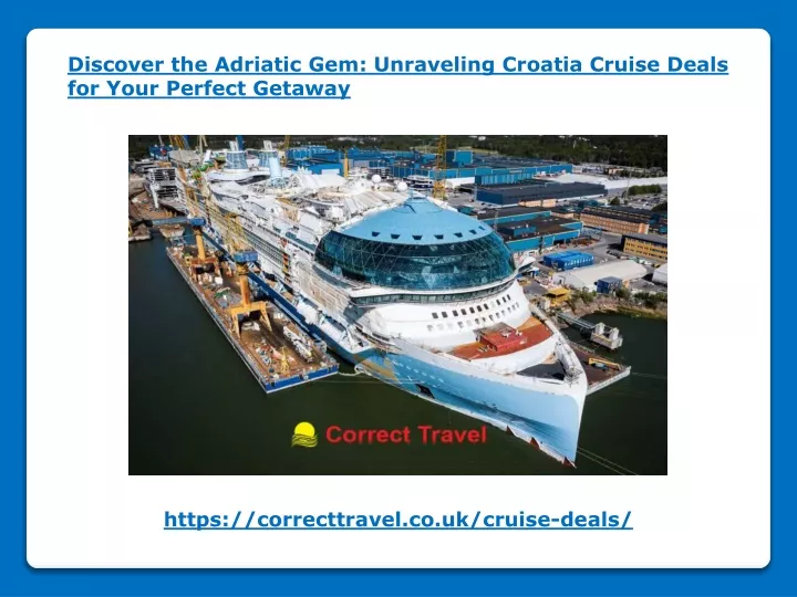 discover the adriatic gem unraveling croatia