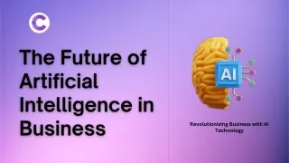 The Future of Artificial Intelligence in Business