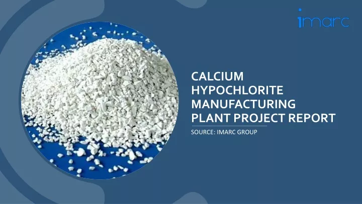 calcium hypochlorite manufacturing plant project