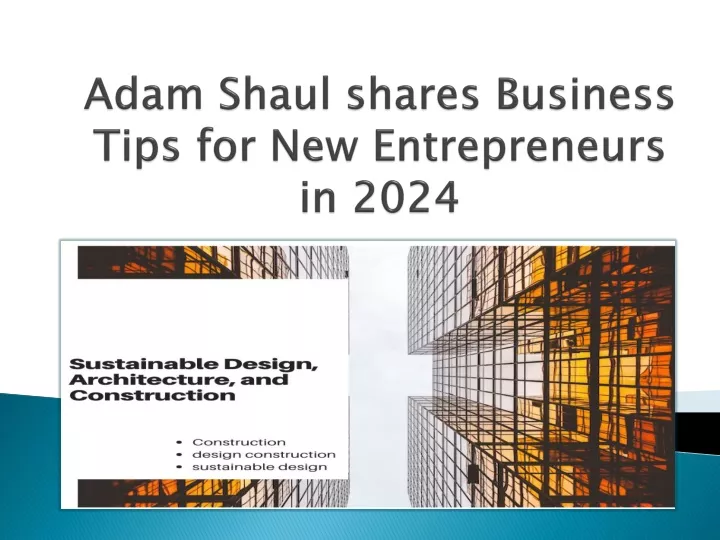 adam shaul shares business tips for new entrepreneurs in 2024