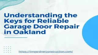 Understanding the Keys for Reliable Garage Door Repair in Oakland
