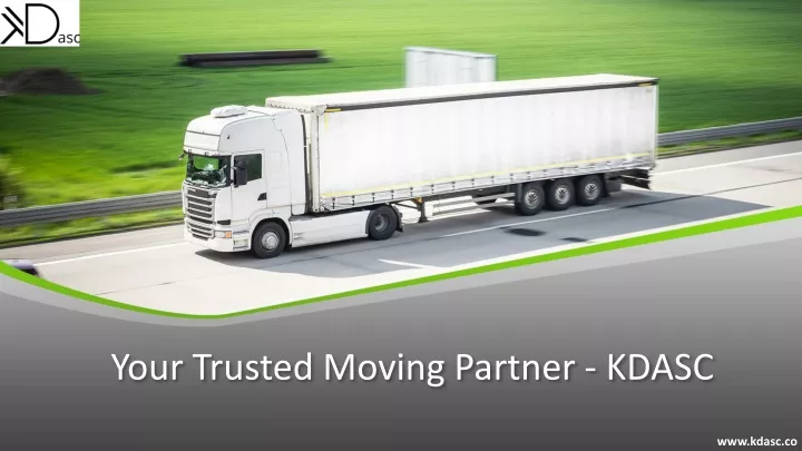 your trusted moving partner kdasc