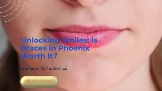 Braces in Phoenix, AZ - Woolaver Orthodontics