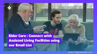 Elder Care-Connect with Assisted Living Facilities using our Email List