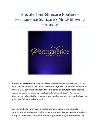 Elevate Your Skincare Routine - Permanence Skincare's Mind-Blowing Formulas