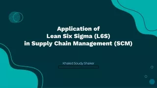 Lean Six Sigma and Supply Chain Management
