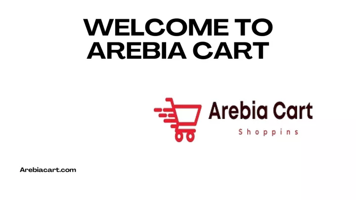 welcome to arebia cart