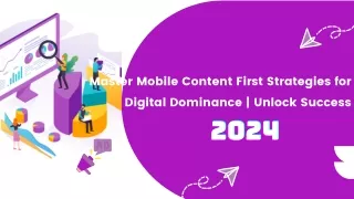 Master Mobile-First Content Strategies for Digital Dominance | Unlock Success..