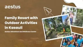 Experience a Blissful Getaway at the Top Resorts in Kasauli