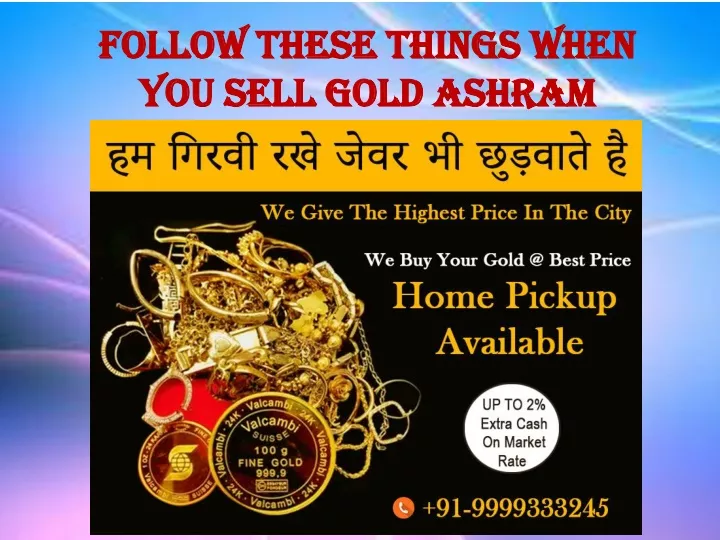 follow these things when you sell gold ashram