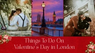 Things To Do On Valentine's Day in London-Mowbray Court Hotel London