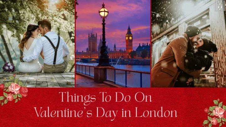 things to do on valentine s day in london