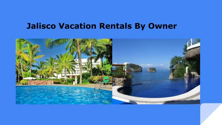 jalisco vacation rentals by owner