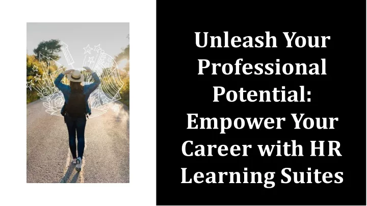 unleash your professional potential empower your