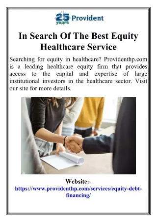 In Search Of The Best Equity Healthcare Service